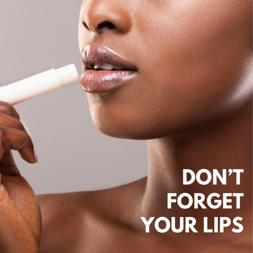 DON'T FORGET YOUR LIPS