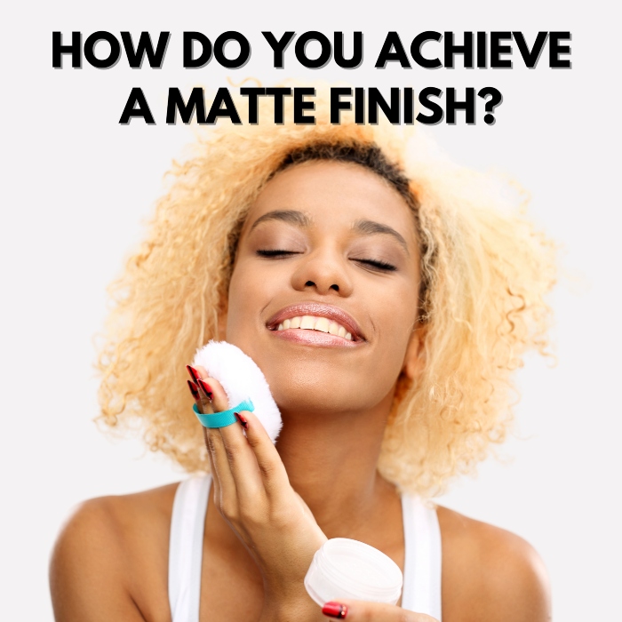 DEWY vs MATTE: Which Look Do I Want? - Modelrock