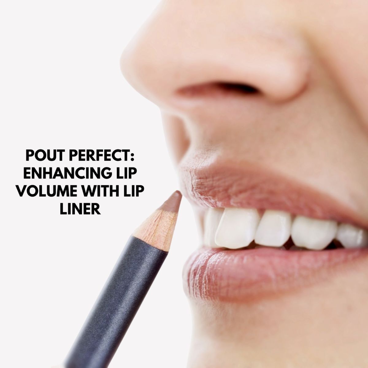 Enhance lip volume with lip liner