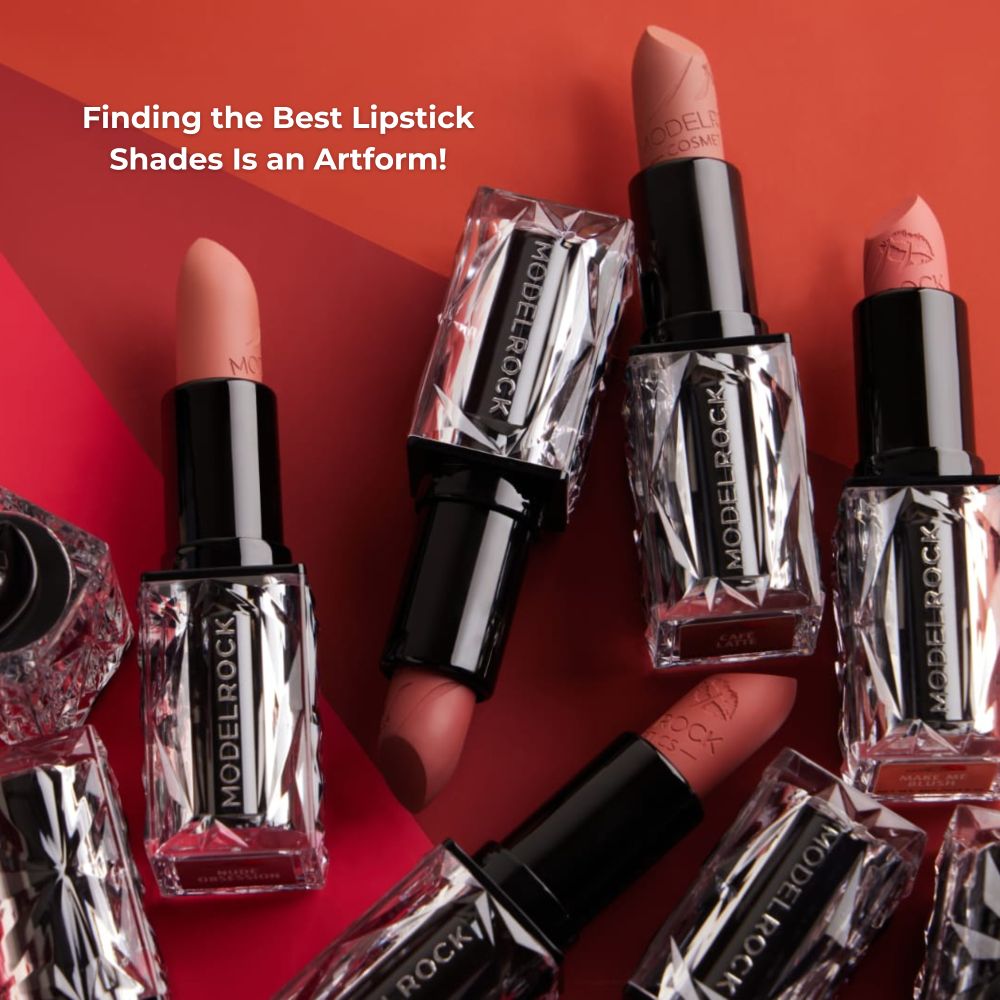 How to find the best lipstick.