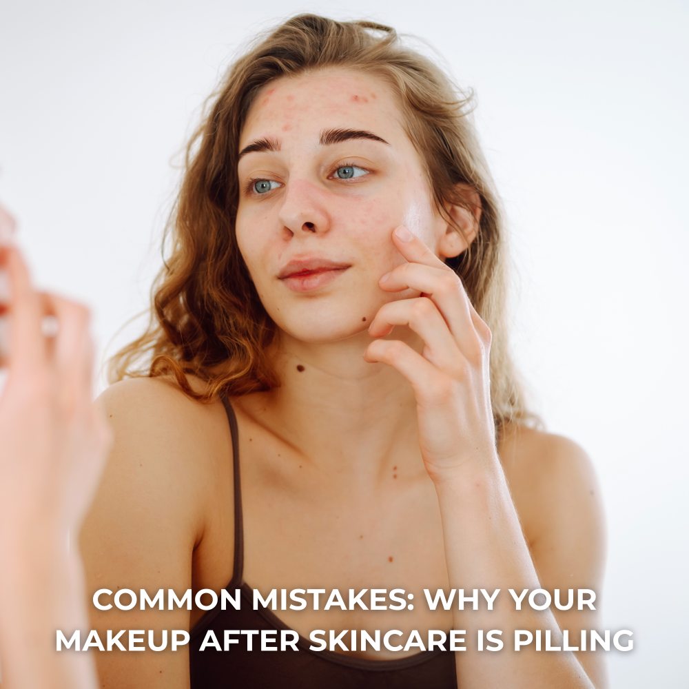 Foundation pilling on skin showing common skincare and makeup mistakes