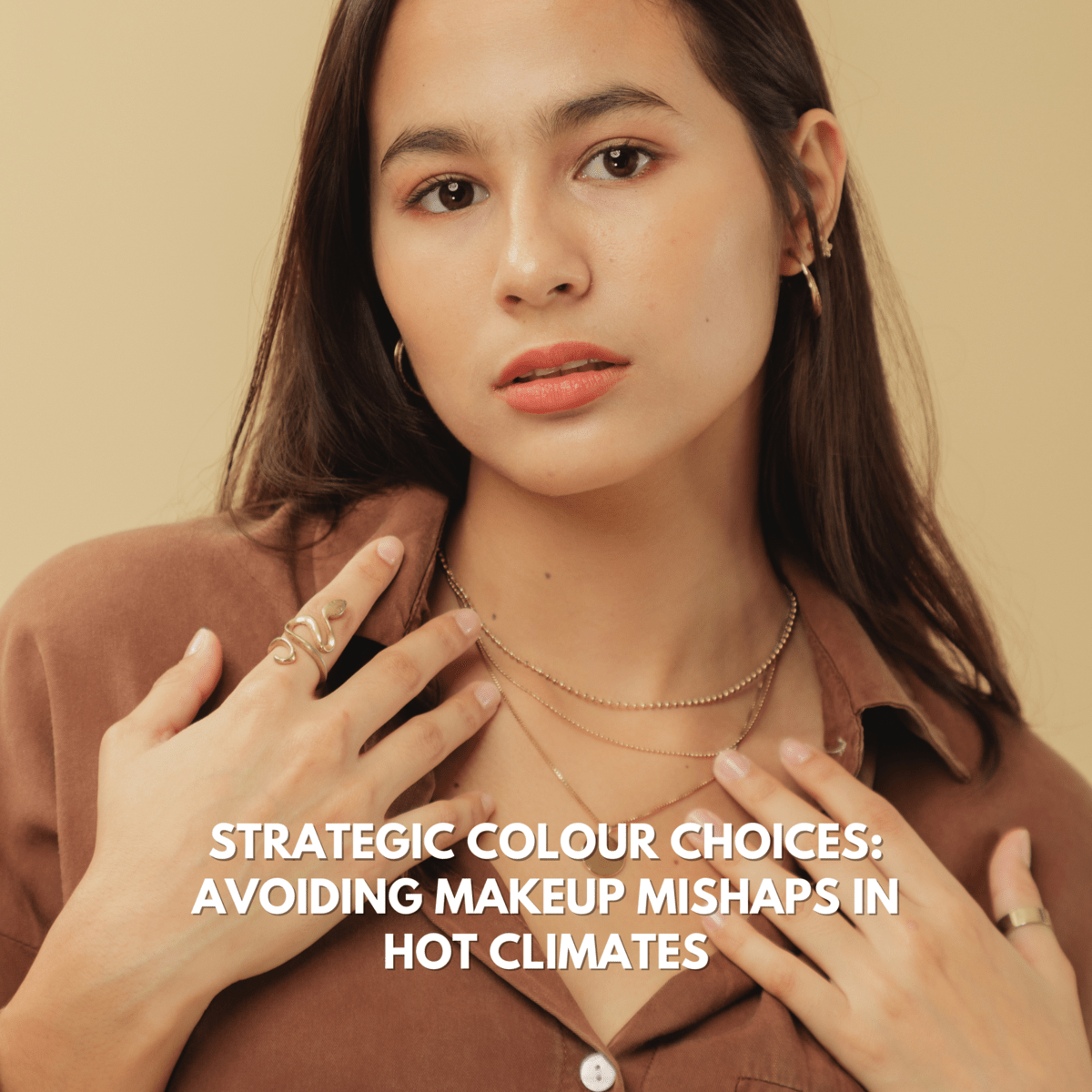 Strategic Colour Choices: Avoiding Makeup Mishaps in Hot Climates