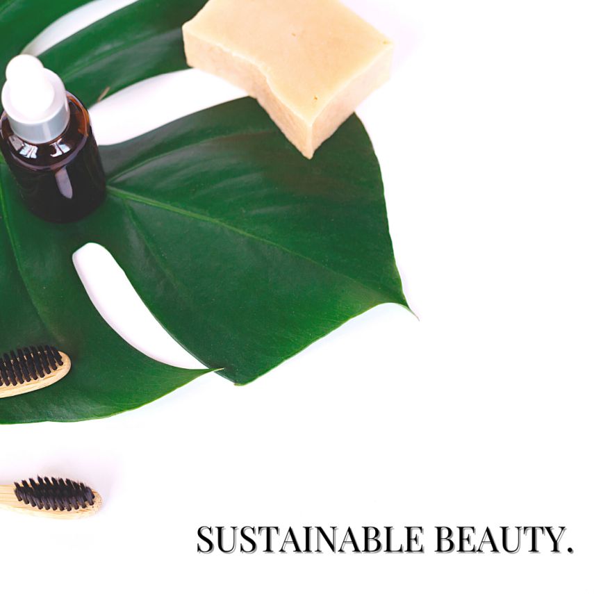 Sustainable beauty