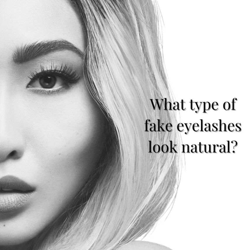What type of fake eyelashes look natural?