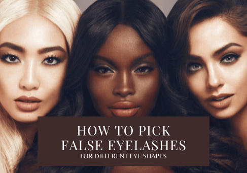 How To Pick False Eyelashes For