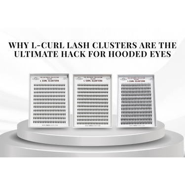 L-Curl Lash Clusters: The Invisible Lift for Hooded, Monolid & Downturned Eyes